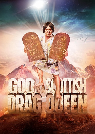 God is a Scottish Drag Queen